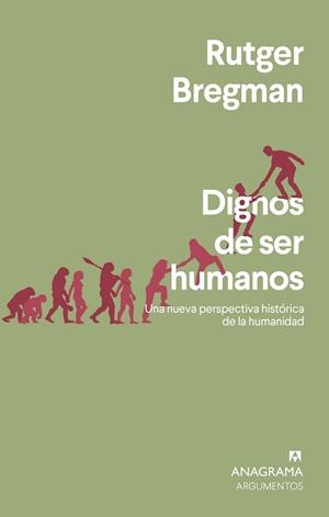 DIGNOS DE SER HUMANOS | 9788433964731 | BREGMAN, RUTGER | Llibreria Aqualata | Comprar libros en catalán y castellano online | Comprar libros Igualada