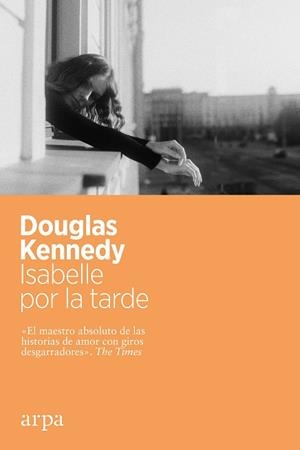 ISABELLE POR LA TARDE | 9788417623982 | KENNEDY, DOUGLAS | Llibreria Aqualata | Comprar llibres en català i castellà online | Comprar llibres Igualada