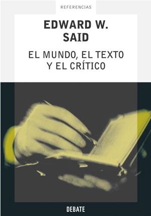 MUNDO, EL TEXTO, Y EL CRITICO, EL | 9788483065556 | SAID, EDWARD W. | Llibreria Aqualata | Comprar libros en catalán y castellano online | Comprar libros Igualada