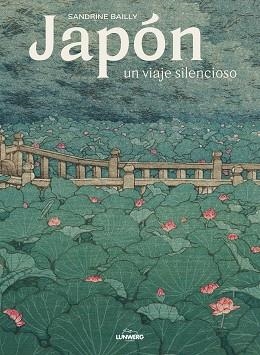 JAPÓN, UN VIAJE SILENCIOSO | 9788418260872 | BAILLY, SANDRINE | Llibreria Aqualata | Comprar libros en catalán y castellano online | Comprar libros Igualada