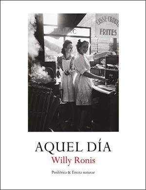 AQUEL DÍA | 9788418838118 | RONIS, WILLY | Llibreria Aqualata | Comprar libros en catalán y castellano online | Comprar libros Igualada