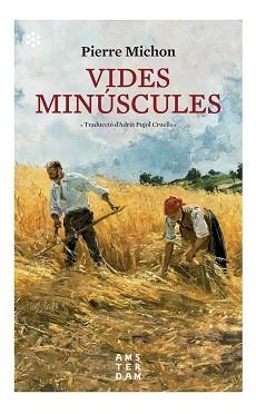VIDES MINÚSCULES | 9788417918521 | MICHON, PIERRE | Llibreria Aqualata | Comprar llibres en català i castellà online | Comprar llibres Igualada
