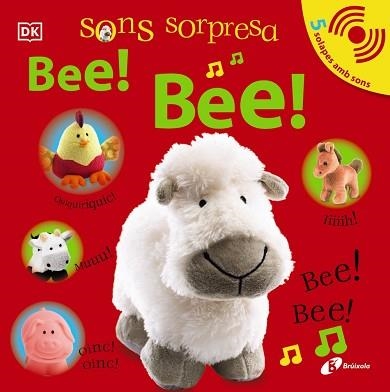 SONS SORPRESA - BEE! BEE! | 9788413490465 | SIRETT, DAWN | Llibreria Aqualata | Comprar llibres en català i castellà online | Comprar llibres Igualada