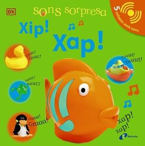 SONS SORPRESA - XIP! XAP! | 9788413490496 | SIRETT, DAWN | Llibreria Aqualata | Comprar libros en catalán y castellano online | Comprar libros Igualada