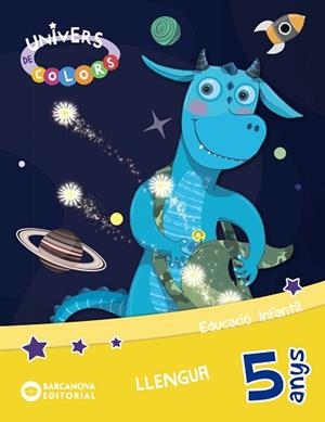 UNIVERS DE COLORS 5 ANYS. LLENGUA. CARPETA DE L'ALUMNE  | 9788448948924 | BARJUAN, RUTH/ESTAPÉ, ELISABET/MAIMIR, DOLORS | Llibreria Aqualata | Comprar libros en catalán y castellano online | Comprar libros Igualada