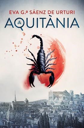 AQUITÀNIA | 9788466428132 | GARCÍA SÁENZ DE URTURI, EVA | Llibreria Aqualata | Comprar llibres en català i castellà online | Comprar llibres Igualada