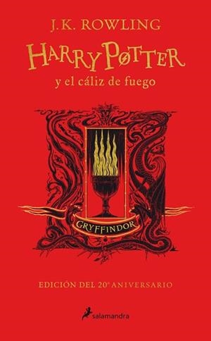 HARRY POTTER Y EL CÁLIZ DE FUEGO (EDICIÓN GRYFFINDOR DE 20º ANIVERSARIO) | 9788418174360 | ROWLING, J.K. | Llibreria Aqualata | Comprar llibres en català i castellà online | Comprar llibres Igualada