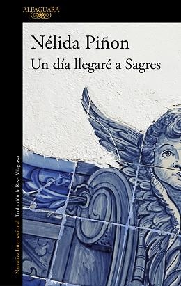 UN DÍA LLEGARÉ A SAGRES | 9788420456133 | PIÑON, NÉLIDA | Llibreria Aqualata | Comprar libros en catalán y castellano online | Comprar libros Igualada