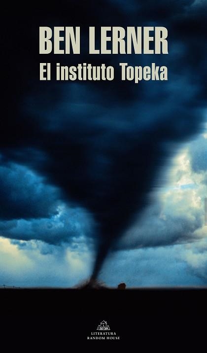 INSTITUTO TOPEKA, EL | 9788439738282 | LERNER, BEN | Llibreria Aqualata | Comprar llibres en català i castellà online | Comprar llibres Igualada