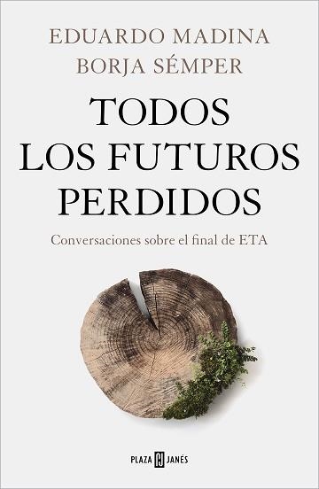 TODOS LOS FUTUROS PERDIDOS | 9788401027130 | MADINA, EDUARDO / SÉMPER, BORJA | Llibreria Aqualata | Comprar libros en catalán y castellano online | Comprar libros Igualada