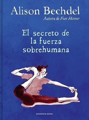 SECRETO DE LA FUERZA SOBREHUMANA, EL | 9788418052125 | BECHDEL, ALISON | Llibreria Aqualata | Comprar libros en catalán y castellano online | Comprar libros Igualada