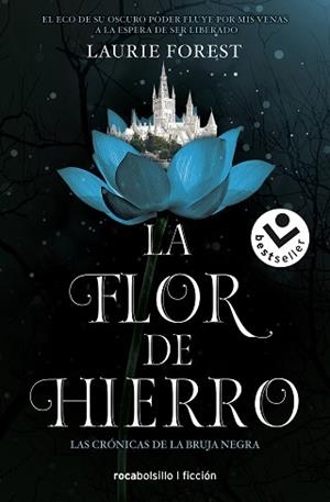 FLOR DE HIERRO, LA (LAS CRÓNICAS DE LA BRUJA NEGRA 2) | 9788417821845 | FOREST, LAURIE | Llibreria Aqualata | Comprar libros en catalán y castellano online | Comprar libros Igualada