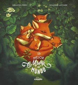 MEJOR MAMÁ DEL MUNDO, LA | 9788418820052 | LACOMBE, BENJAMIN / PEREZ, SÉBASTIEN | Llibreria Aqualata | Comprar llibres en català i castellà online | Comprar llibres Igualada