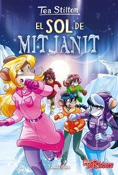 TEA STILTON 42. EL SOL DE MITJANIT | 9788413890463 | STILTON, TEA | Llibreria Aqualata | Comprar llibres en català i castellà online | Comprar llibres Igualada