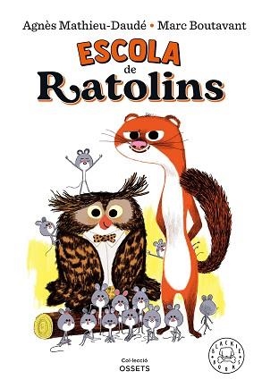 ESCOLA DE RATOLINS | 9788418733161 | MATHIEU-DAUDÉ, AGNÈS | Llibreria Aqualata | Comprar libros en catalán y castellano online | Comprar libros Igualada