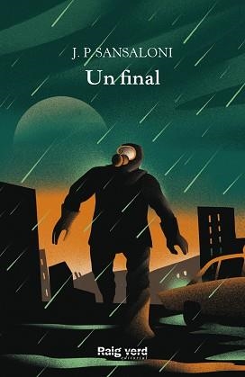 UN FINAL | 9788417925734 | SANSALONI, J.P. | Llibreria Aqualata | Comprar libros en catalán y castellano online | Comprar libros Igualada