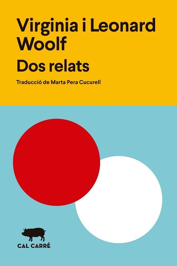 DOS RELATS | 9788412394306 | WOOLF, VIRGINIA / WOOLF, LEONARD | Llibreria Aqualata | Comprar llibres en català i castellà online | Comprar llibres Igualada