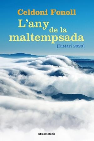 ANY DE LA MALTEMPSADA, L' | 9788413560809 | FONOLL, CELDONI | Llibreria Aqualata | Comprar libros en catalán y castellano online | Comprar libros Igualada