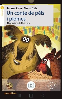 UN CONTE DE PÈLS I PLOMES | 9788418592409 | CELA, JAUME / CELA, NÚRIA | Llibreria Aqualata | Comprar libros en catalán y castellano online | Comprar libros Igualada