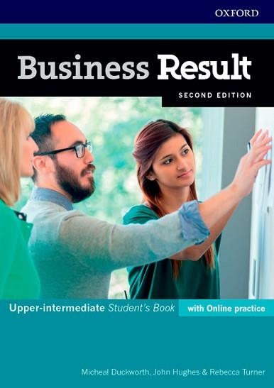 BUSINESS RESULT UPPER-INTERMEDIATE. STUDENT'S BOOK WITH ONLINE PRACTICE 2ND EDIT | 9780194738965 | HUGHES, JOHN/DUCKWORTH, MICHAEL/TURNER, REBECCA | Llibreria Aqualata | Comprar libros en catalán y castellano online | Comprar libros Igualada