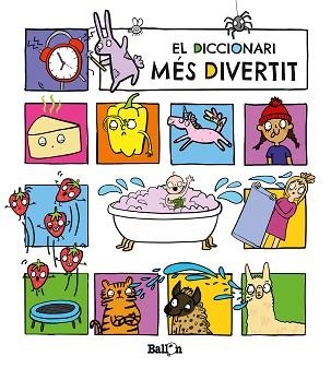 DICCIONARI MÉS DIVERTIT, EL | 9789403225012 | BALLON | Llibreria Aqualata | Comprar libros en catalán y castellano online | Comprar libros Igualada