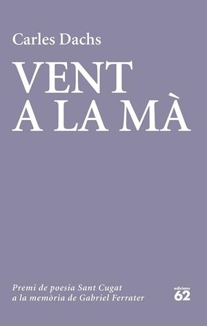 VENT A LA MÀ | 9788429779738 | DACHS, CARLES | Llibreria Aqualata | Comprar llibres en català i castellà online | Comprar llibres Igualada