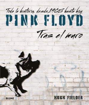 PINK FLOYD. TRAS EL MURO | 9788418725463 | FIELDER, HUGH | Llibreria Aqualata | Comprar libros en catalán y castellano online | Comprar libros Igualada