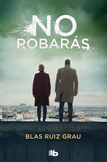 NO ROBARÁS | 9788413143972 | RUIZ GRAU, BLAS | Llibreria Aqualata | Comprar libros en catalán y castellano online | Comprar libros Igualada