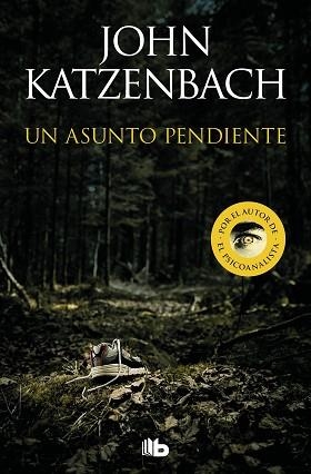 UN ASUNTO PENDIENTE | 9788413144191 | KATZENBACH, JOHN | Llibreria Aqualata | Comprar llibres en català i castellà online | Comprar llibres Igualada