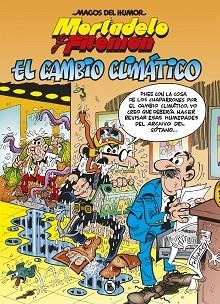MORTADELO Y FILEMÓN. EL CAMBIO CLIMÁTICO (MAGOS DEL HUMOR 211) | 9788402424693 | IBÁÑEZ, FRANCISCO | Llibreria Aqualata | Comprar libros en catalán y castellano online | Comprar libros Igualada