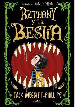 BETHANY Y LA BESTIA | 9788420452470 | MEGGITT-PHILLIPS, JACK | Llibreria Aqualata | Comprar llibres en català i castellà online | Comprar llibres Igualada