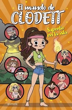 MUNDO DE CLODETT 9. SUPERLÍO EN LA ISLA | 9788418483332 | CLODETT | Llibreria Aqualata | Comprar libros en catalán y castellano online | Comprar libros Igualada
