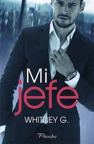 MI JEFE | 9788417683078 | G., WHITNEY | Llibreria Aqualata | Comprar libros en catalán y castellano online | Comprar libros Igualada