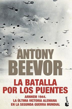 BATALLA POR LOS PUENTES, LA | 9788408247449 | BEEVOR, ANTONY | Llibreria Aqualata | Comprar libros en catalán y castellano online | Comprar libros Igualada