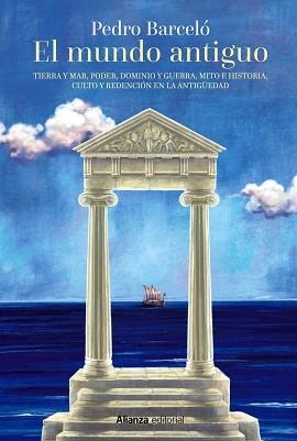 MUNDO ANTIGUO, EL | 9788413625287 | BARCELÓ, PEDRO | Llibreria Aqualata | Comprar libros en catalán y castellano online | Comprar libros Igualada