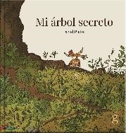 MI ARBOL SECRETO | 9788412190625 | PINTOR, DAVID | Llibreria Aqualata | Comprar libros en catalán y castellano online | Comprar libros Igualada