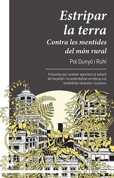 ESTRIPAR LA TERRA | 9788417925697 | DUNYÓ I RUHÍ, POL | Llibreria Aqualata | Comprar libros en catalán y castellano online | Comprar libros Igualada