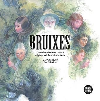 BRUIXES | 9788418288234 | SABATÉ MARÍN, GLÒRIA | Llibreria Aqualata | Comprar libros en catalán y castellano online | Comprar libros Igualada