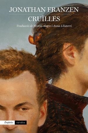 CRUÏLLES | 9788418833113 | FRANZEN, JONATHAN | Llibreria Aqualata | Comprar libros en catalán y castellano online | Comprar libros Igualada