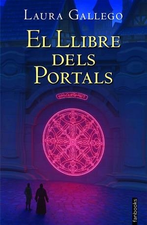 LLIBRE DELS PORTALS, EL | 9788418327407 | GALLEGO, LAURA | Llibreria Aqualata | Comprar llibres en català i castellà online | Comprar llibres Igualada