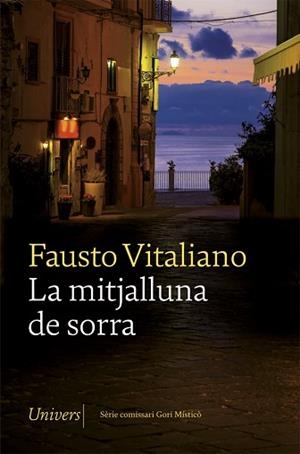 MITJALLUNA DE SORRA, LA | 9788418375064 | VITALIANO, FAUSTO | Llibreria Aqualata | Comprar libros en catalán y castellano online | Comprar libros Igualada