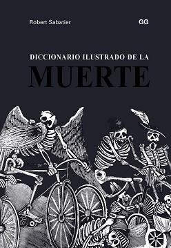 DICCIONARIO ILUSTRADO DE LA MUERTE | 9788425231193 | SABATIER, ROBERT | Llibreria Aqualata | Comprar libros en catalán y castellano online | Comprar libros Igualada