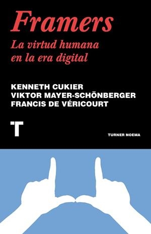 FRAMERS | 9788418428814 | CUKIER, KENNETH / MAYER-SCHÖNBERGER, VIKTOR / DE VÉRICOURT, FRANCIS | Llibreria Aqualata | Comprar libros en catalán y castellano online | Comprar libros Igualada