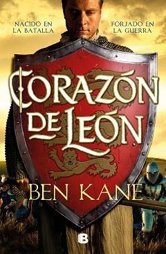 CORAZÓN DE LEÓN (GUERRA DE IMPERIOS 3) | 9788466669801 | KANE, BEN | Llibreria Aqualata | Comprar llibres en català i castellà online | Comprar llibres Igualada