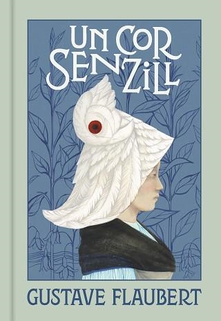 UN COR SENZILL | 9788418062148 | FLAUBERT, GUSTAVE | Llibreria Aqualata | Comprar libros en catalán y castellano online | Comprar libros Igualada