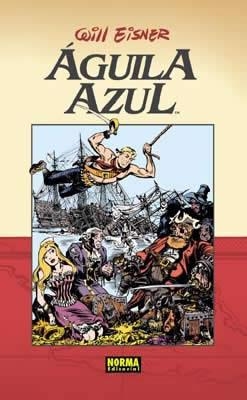 AGUILA AZUL | 9788496325470 | EISNER, WILL | Llibreria Aqualata | Comprar libros en catalán y castellano online | Comprar libros Igualada