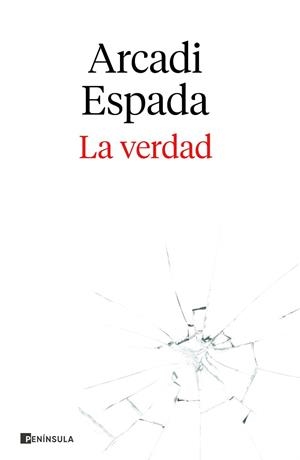 VERDAD, LA | 9788411000123 | ESPADA, ARCADI | Llibreria Aqualata | Comprar libros en catalán y castellano online | Comprar libros Igualada