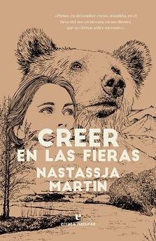 CREER EN LAS FIERAS | 9788417800840 | MARTIN, NASTASSJA | Llibreria Aqualata | Comprar libros en catalán y castellano online | Comprar libros Igualada