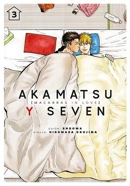 AKAMATSU Y SEVEN, MACARRAS IN LOVE 3 | 9788418739071 | SHOOWA / OKUJIMA, HIROMASA | Llibreria Aqualata | Comprar libros en catalán y castellano online | Comprar libros Igualada