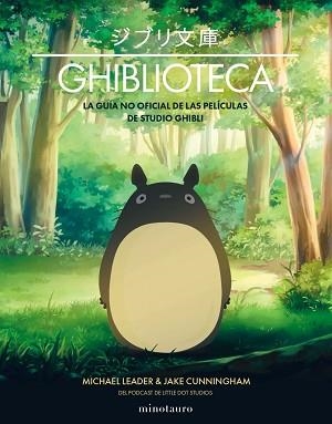 GHIBLIOTECA | 9788445010402 | CUNNINGHAM, JAKE / LEADER, MICHAEL | Llibreria Aqualata | Comprar libros en catalán y castellano online | Comprar libros Igualada